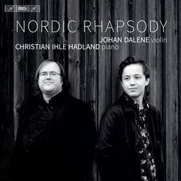 Nordic Rhapsody / Johan Dalene, vl. | Dalene, Johan. Violon