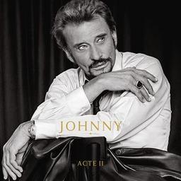 Johnny, Acte II / Johnny Hallyday, chant | Hallyday, Johnny. Chanteur