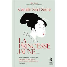 La princesse jaune / Camille Saint-Saëns, comp. | Saint-Saëns, Camille. Compositeur