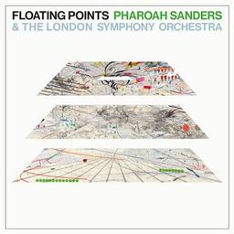 Promises / Pharoah Sanders, saxo., chant | Floating Points. Compositeur. Musicien