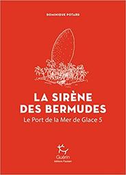 La sirène des Bermudes / Dominique Potard | Potard, Dominique
