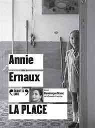 La place / Annie Ernaux | Ernaux, Annie