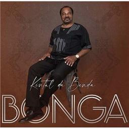 Kintal da banda / Bonga, aut. ,comp., chant | Bonga. Parolier. Compositeur. Chanteur