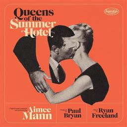 Queens of the Summer Hotel / Aimee Mann, aut., comp., chant | Mann, Aimee. Auteur. Compositeur. Chanteur