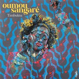 Timbuktu / Oumou Sangaré, aut., comp., chant | Sangaré, Oumou. Parolier. Compositeur. Chanteur