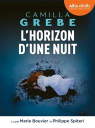 L'horizon d'une nuit / Camilla Grebe | Grebe, Camilla