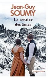 Le sentier des âmes / Jean-Guy Soumy | Soumy, Jean-Guy