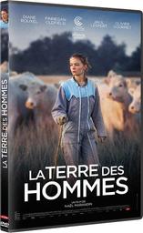 La terre des hommes / Naël Marandin, réal., scénario | Marandin, Naël . Metteur en scène ou réalisateur. Scénariste