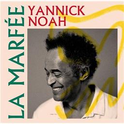 La marfée / Yannick Noah, chant | Noah, Yannick. Chanteur