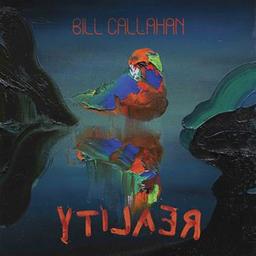 Ytilaer / Bill Callahan, comp., chant, guit | Callahan, Bill. Compositeur. Chanteur. Guitare