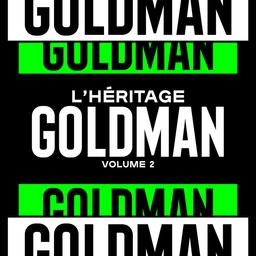 L'héritage Goldman, volume 2 / Jean-Jacques Goldman, aut. adapté | Goldman, Jean-Jacques. Compositeur de l'oeuvre adaptée