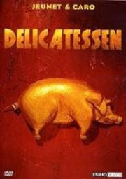 Delicatessen / Jean-Pierre Jeunet, Marc Caro, réal., scénario | Jeunet, Jean-Pierre. Metteur en scène ou réalisateur. Scénariste