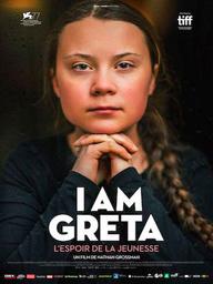 I am Greta / Nathan Grossman, réal. | Grossman, Nathan. Metteur en scène ou réalisateur