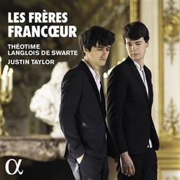 Les frères Francoeur / François Francoeur, Louis Francoeur, Louis-Joseph Francoeur... [et al.], comp. | Langlois de Swarte, Théotime. Violon