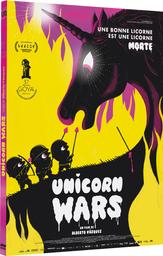 Unicorn Wars / Alberto Vazquez, réal., scénario | Vazquez, Alberto. Metteur en scène ou réalisateur. Scénariste