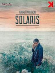 Solaris / Andreï Tarkovski, réal., scénario | Tarkovski Arsenievitch, Andreï . Metteur en scène ou réalisateur. Scénariste