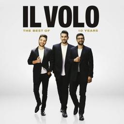 The best of 10 years / Il Volo, ens. voc. et instr. | Il Volo. Musicien
