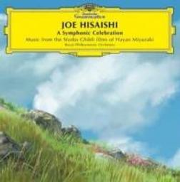 A symphonic celebration : Music from the Studio Ghibli films of Hayao Miyazaki / Joe Hisaishi, comp. | Hisaishi, Joe. Compositeur. Chef d'orchestre