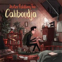 Caliboudja / Dexter Goldberg Trio, ens. instr. | Goldberg, Dexter. Piano
