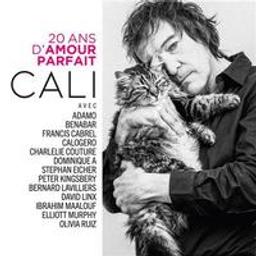 20 ans d'amour parfait / Cali, chant | Cali. Chanteur