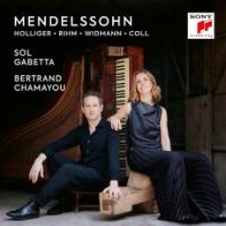 Mendelssohn, Holliger, Rihm, Widmann, Coll / Sol Gabetta, vlc. | Gabetta, Sol. Violoncelle