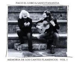 Memoria de los cantes flamencos, vol. 1 / Paco El Lobo, guit. & chant | El Lobo, Paco. Chanteur. Guitare