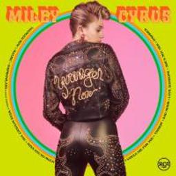 Younger now / Miley Cyrus, aut., comp., chant | Cyrus, Miley. Parolier. Compositeur. Chanteur