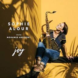 Joy / Sophie Alour, comp., arr., saxo., fl. | Alour, Sophie. Compositeur. Saxophone. Flûte