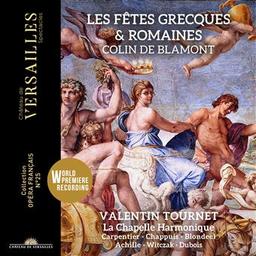 Les fêtes grecques et romaines / François Colin de Blamont, comp. | Colin de Blamont, François. Compositeur