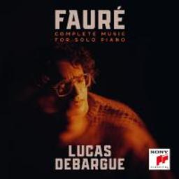 Complete music for solo piano / Gabriel Fauré, comp. | Fauré, Gabriel. Compositeur