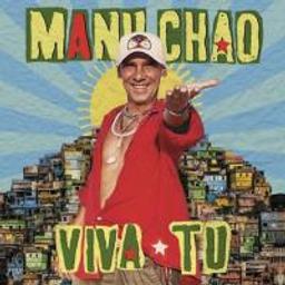 Viva tu / Manu Chao, comp. & chant | Chao, Manu. Chanteur