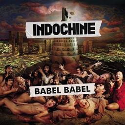 Babel Babel / Indochine, ens. voc. & instr. | Indochine. Musicien