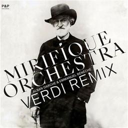 Verdi remix / Mirifique Orchestra (Le), ens. instr. | Verdi, Giuseppe. Personne honorée