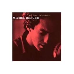 Pour me comprendre | Berger, Michel. Parolier. Compositeur