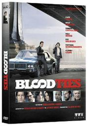 Blood ties | Canet, Guillaume. Metteur en scène ou réalisateur. Scénariste