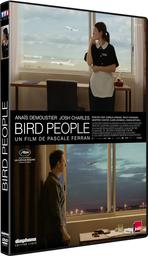 Bird people | Ferran, Pascale. Metteur en scène ou réalisateur. Scénariste
