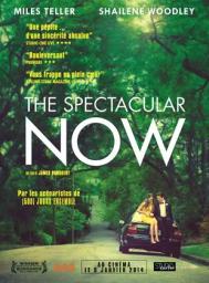 The spectacular now | Ponsoldt, James. Metteur en scène ou réalisateur