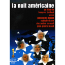 La nuit américaine | Truffaut, François. Metteur en scène ou réalisateur. Scénariste