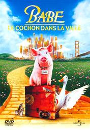 Babe, le cochon dans la ville / Miller George, réal., scénario | Miller, George. Metteur en scène ou réalisateur. Scénariste